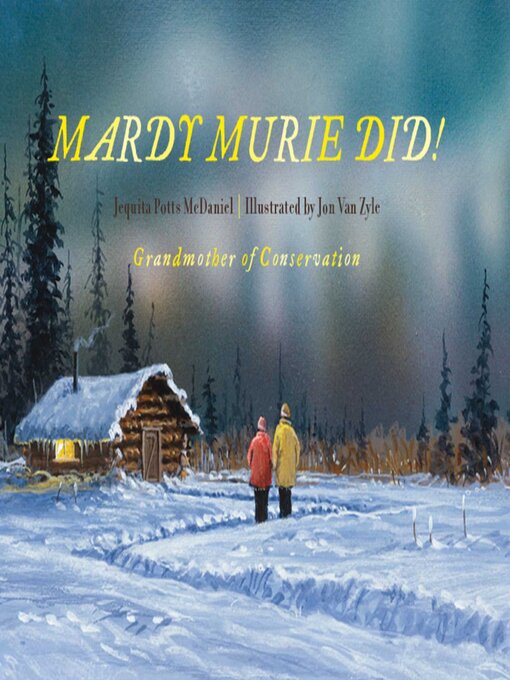 Cover image for Mardy Murie Did!